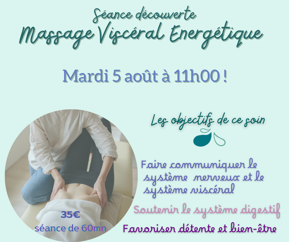 Massage Viscéral Energétique Mardi 05/08/2025